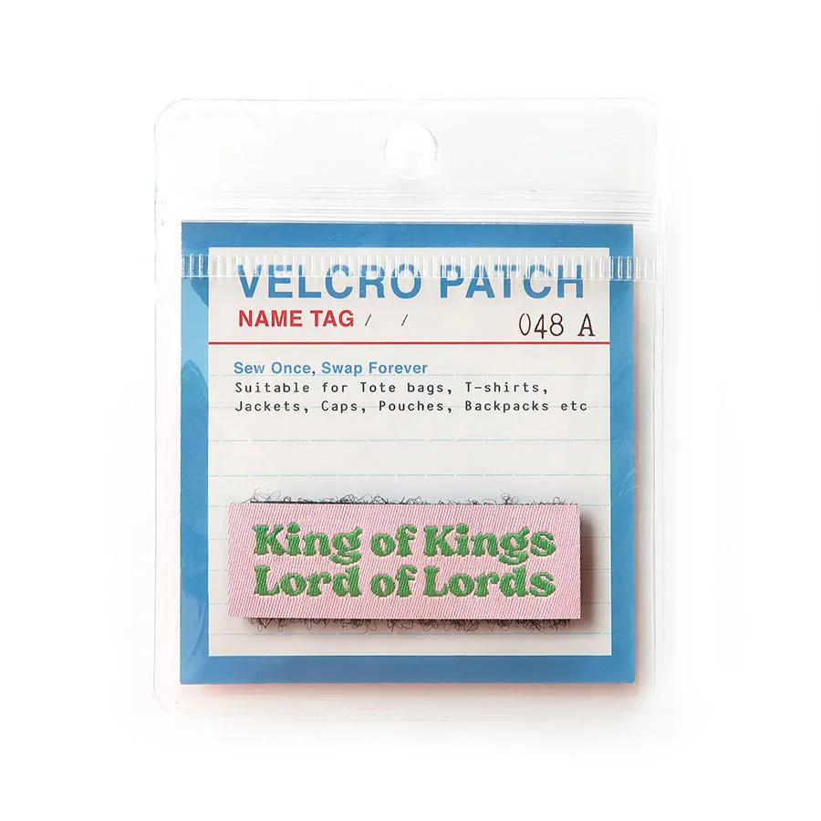King of Kings Lord of Lords {Velcro Tag}