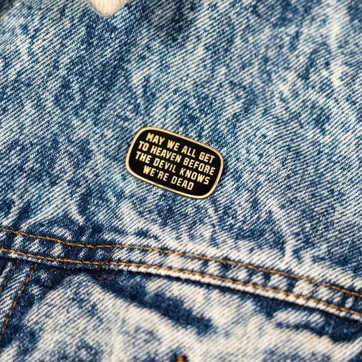 OXFORD PENNANT MAY WE ALL GET TO HEAVEN EMBROIDERED PATCH