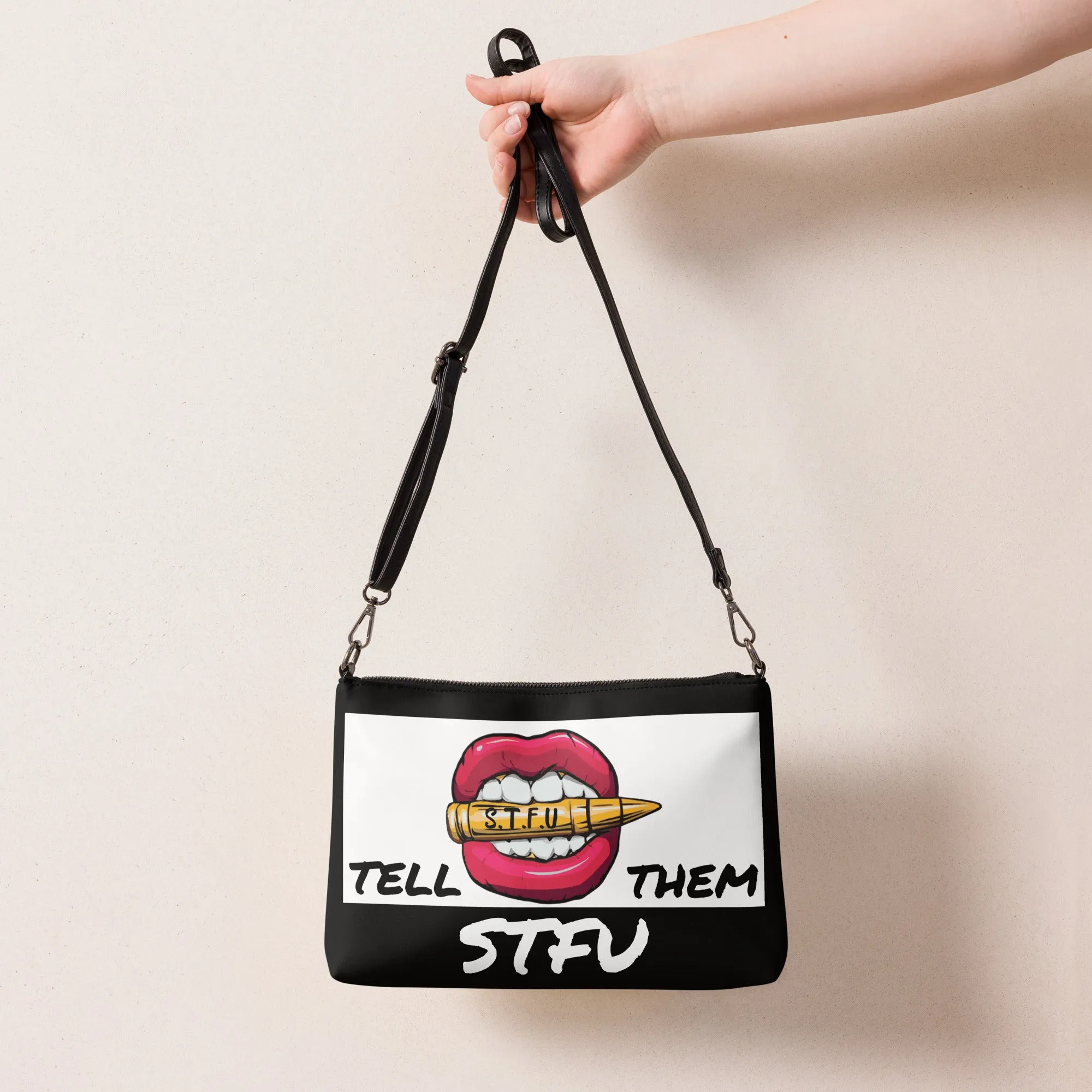 Tell Them STFU Crossbody bag