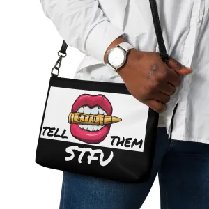 Tell Them STFU Crossbody bag