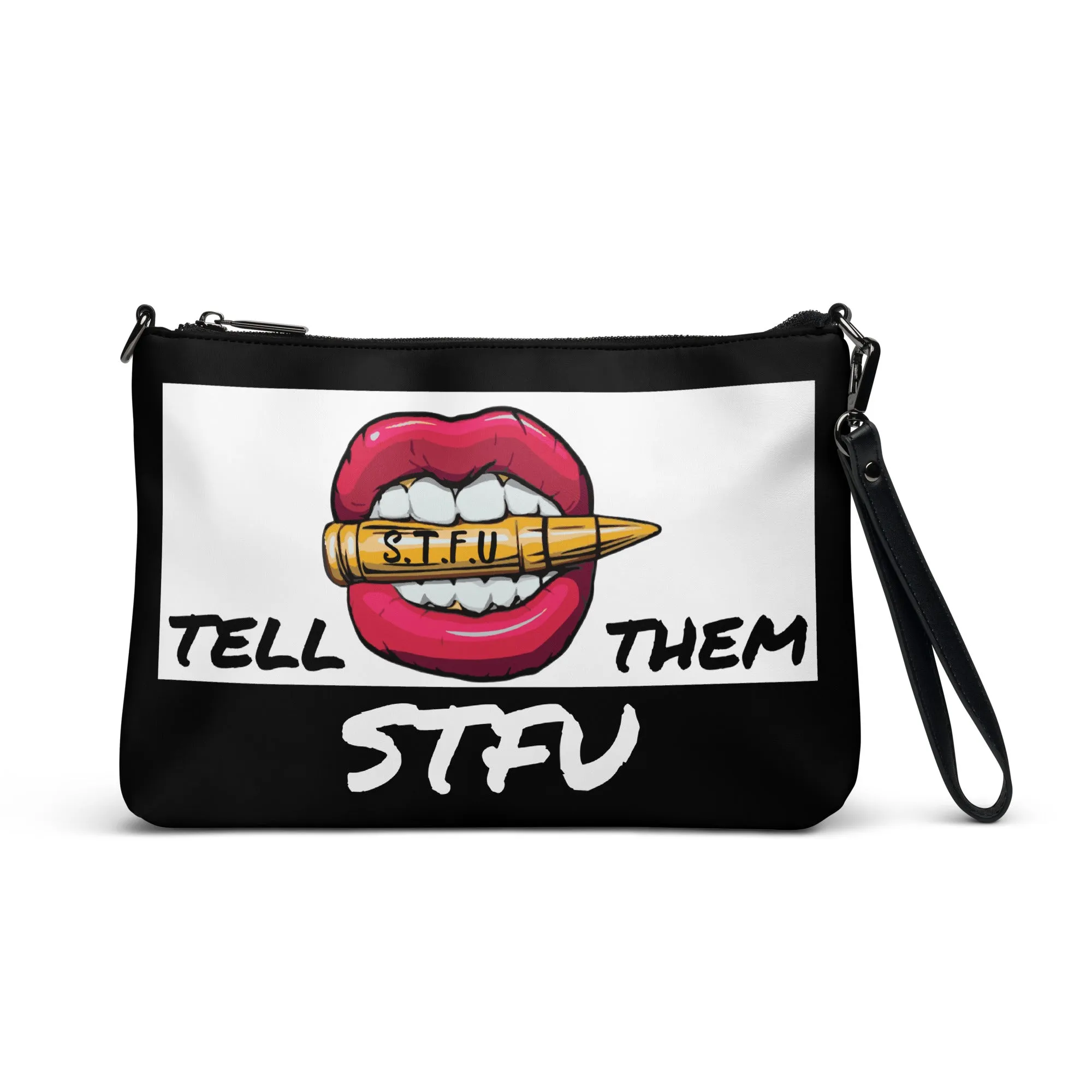 Tell Them STFU Crossbody bag